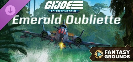 Fantasy Grounds - G.I. JOE Roleplaying Game The Emerald Oubliette Adventure