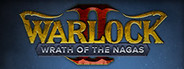 Warlock 2 - Wrath of the Nagas