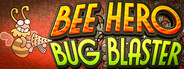 Bee Hero: Bug Blaster