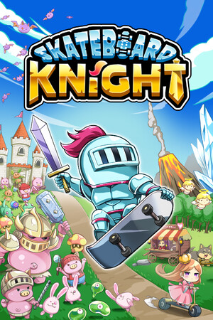 Skateboard Knight / スケボーナイト