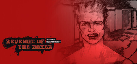 Revenge of the Boxer: Moscow Criminality banner image