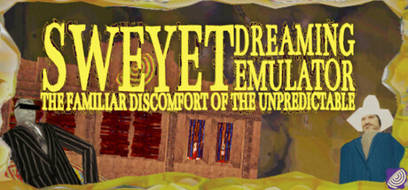 SWEYET: DREAMING EMULATOR: THE FAMILIAR DISCOMFORT OF THE UNPREDICTABLE Cheat Engine/CT