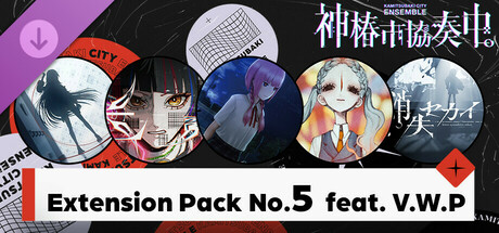 【神椿市協奏中。】Extension Pack No.5  feat. V.W.P