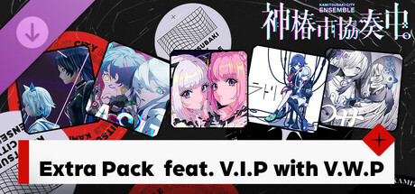 【神椿市協奏中。】Extra Pack  feat. V.I.P with V.W.P