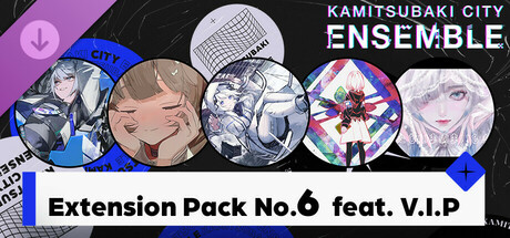 KAMITSUBAKI CITY ENSEMBLE - Extension Pack No.6  feat. V.I.P banner image