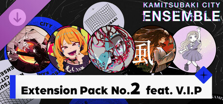 KAMITSUBAKI CITY ENSEMBLE - Extension Pack No.2  feat. V.I.P banner image