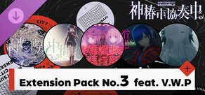 【神椿市協奏中。】Extension Pack No.3  feat. V.W.P