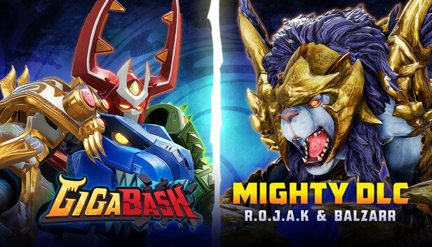 GigaBash - Mighty DLC: R.O.J.A.K & Balzarr on Steam