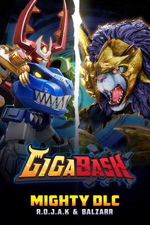 GigaBash - Mighty DLC: R.O.J.A.K & Balzarr