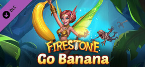 Firestone – Idle Clicker Online RPG - Go Banana !