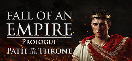 Fall of an Empire Prologue: Path to the Throne Cheat Engine/CT