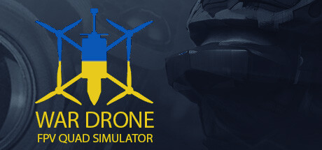 War Drone FPV Quad Simulator banner