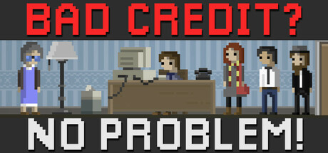 Bad Credit? No Problem! cover