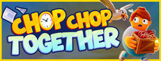 Chop Chop Together