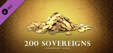 Conqueror's Blade - 200 Sovereigns Pack thumbnail