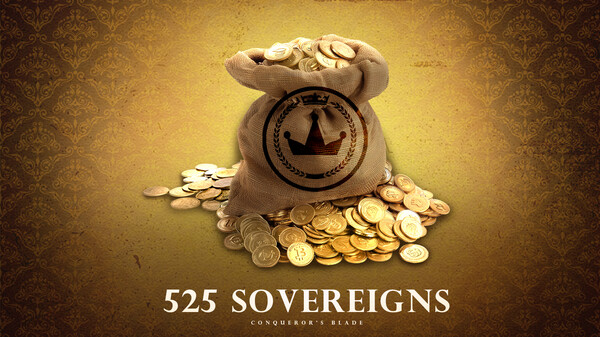 Conqueror's Blade - 525 Sovereigns Pack