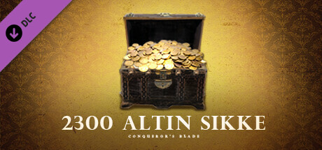 Conqueror's Blade - 2300 Altın Sikke Paketi