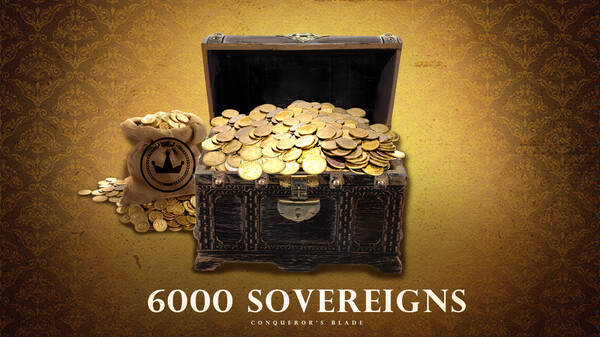 Conqueror's Blade - 6000 Sovereigns Pack