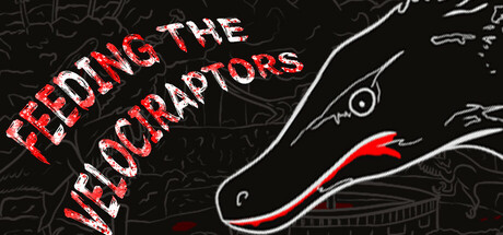 Feeding The Velociraptors banner