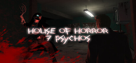 House of Horror - 7 Psychos banner