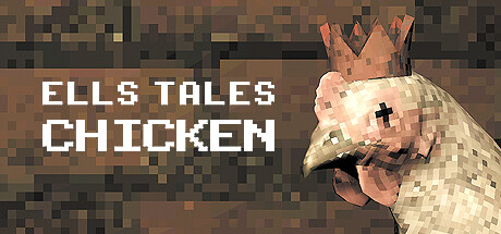 Ells Tales: Chicken Cheat Engine/CT