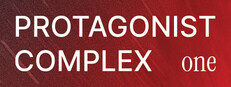 Protagonist Complex