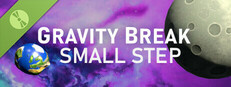 Gravity Break: Small Step game capsule image