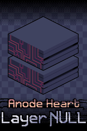 Cover art of Anode Heart: Layer Null