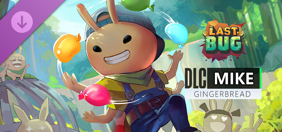 The Last Bug - Mike skin Gingerbread cover art