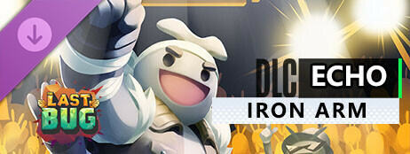 The Last Bug - Echo skin Iron Arm cover art
