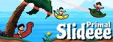 Primal Slideee