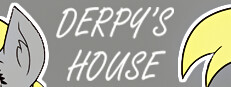 Derpy's Fun House