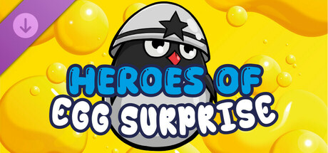 Heroes of Egg Surprise banner image