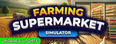 Farming & Supermarket Simulator