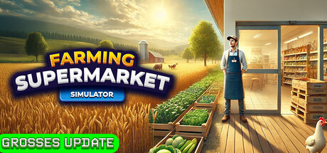 Farming & Supermarket Simulator