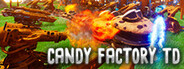 Candy Factory TD