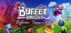 Buffetritter - Üppiges Menü