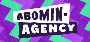 Abomin-Agency!