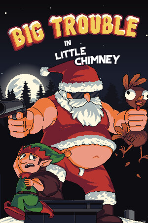 Обложка Big Trouble in Little Chimney
