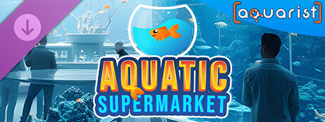 Aquarist - Aquatic Supermarket DLC cover art