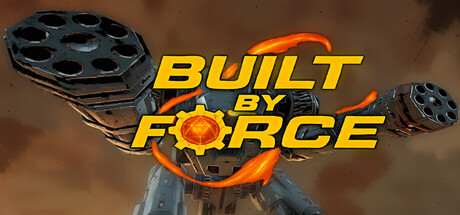 Built By Force