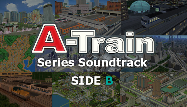 A-Train Series Soundtrack SIDE B Featured Screenshot #1