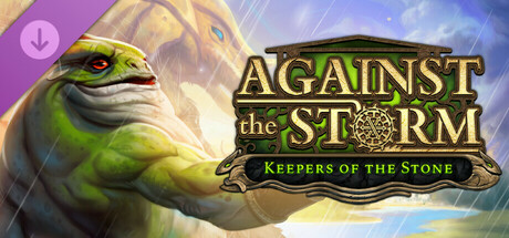 Against the Storm - Keepers of the Stone banner image