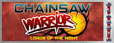 Chainsaw Warrior: Lords of the Night (Classic)