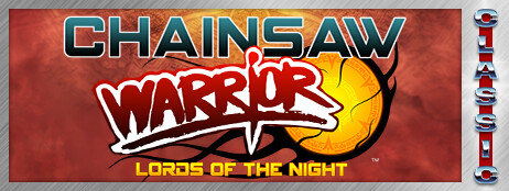 Chainsaw Warrior: Lords of the Night (Classic) cover art