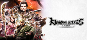 Kingdom Heroes：Arena