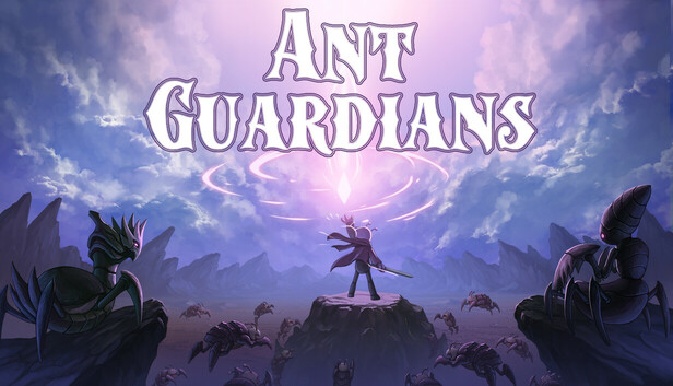 Ant Guardians