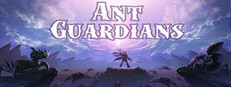 Ant Guardians