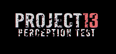 PROJECT 13 Perception Test steam charts