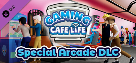 Gaming Cafe Life - Special Arcade DLC banner image